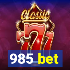 985 bet